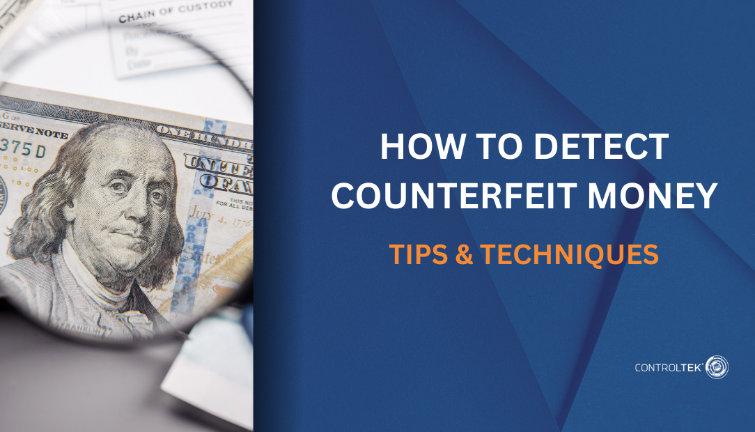 How To Detect Counterfeit Money: Tips And Techniques